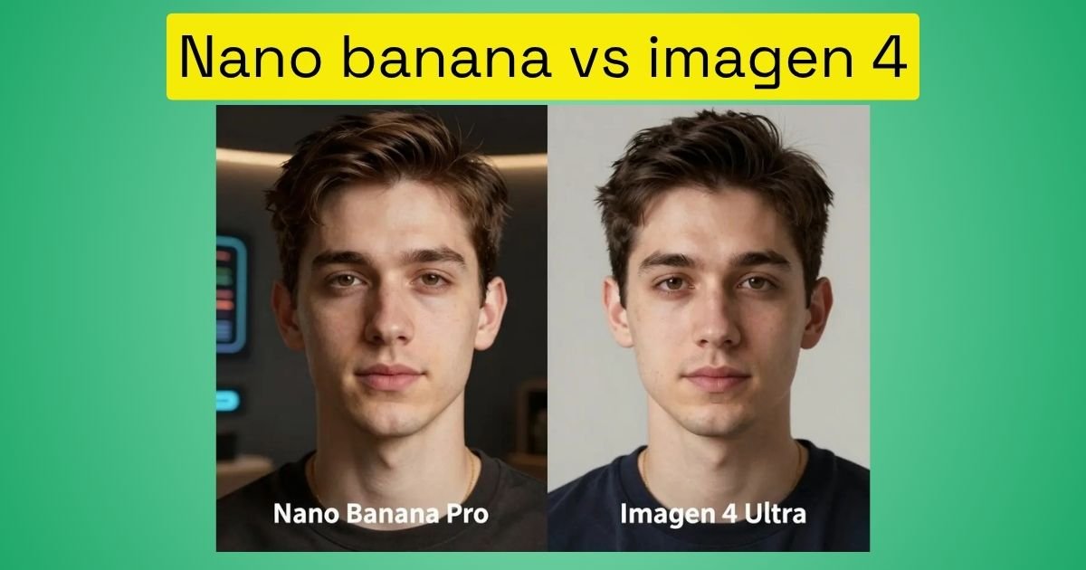 Nano banana vs imagen 4