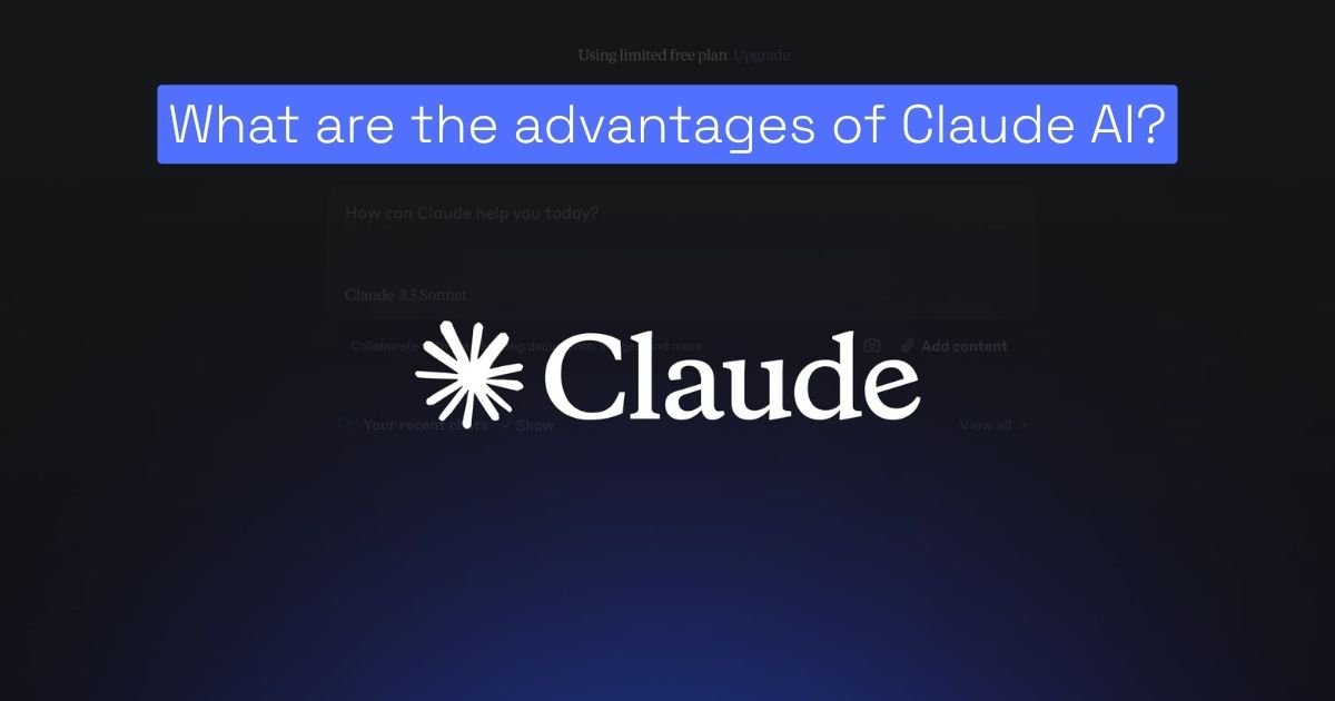 What are the advantages of Claude AI